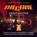 The Cure - A Night Like This / 2005 & 2008 (2Cd) CD
