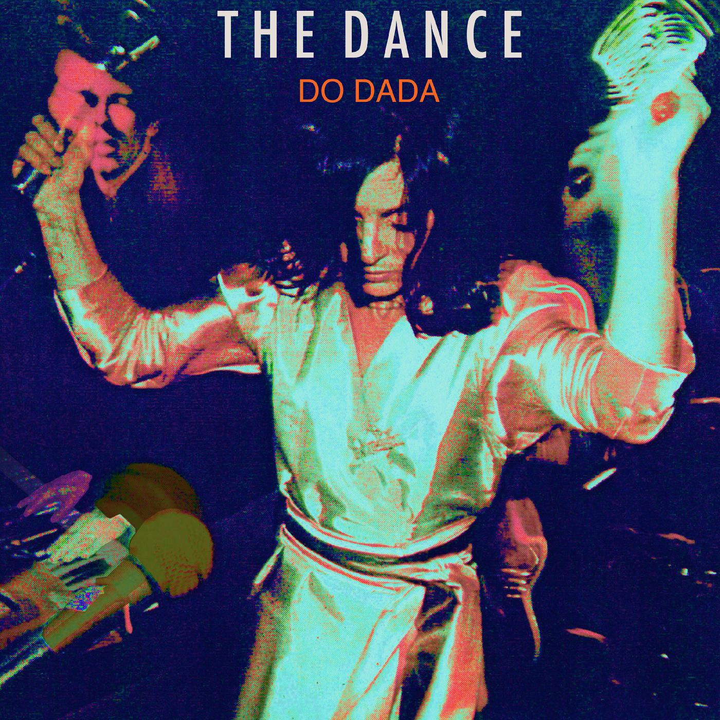 The Dance - Do Dada (ORANGE VINYL) Vinyl LP Orange Vinyl