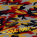 The Dance - Soul Force (YELLOW VINYL) Vinyl LP Yellow Vinyl
