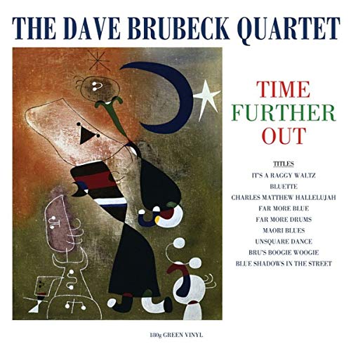 The Dave Brubeck Quartet - Time Further Out (180 Gram Green Vinyl) [Import] Vinyl