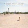 The Delines - Mr. Luck & Ms. Doom CD