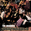The Deviants - Disposable Vinyl LP
