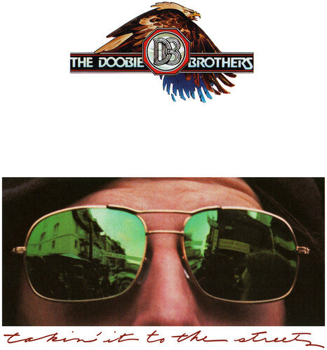 The Doobie Brothers - Takin' It To The Streets (Limited Anniversary Edition) Vinyl