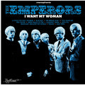 The Emperors - I Want My Woman CD CD