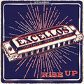 THE EXCELLOS - Rise Up Vinyl LP
