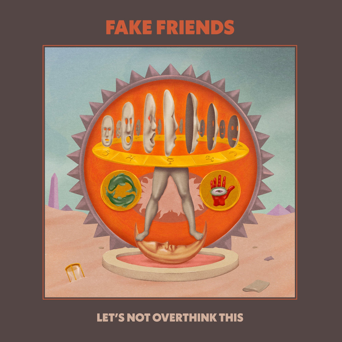 The Fake Friends - Let'S Not Overthink This Vinyl