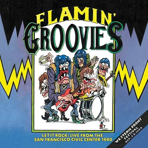 The Flamin Groovies - 1980 Let It Rock!: Live From The San Francisco Civic Center October 26 Vinyl