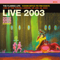 The Flaming Lips - Live At The Forum, London, UK (1/22/2003) Vinyl