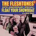 The Fleshtones - Float Your Showboat / Hear Today Vinyl