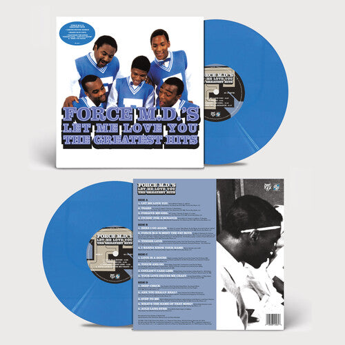 The Force M.D.'s - Let Me Love You: The Greatest Hits (140 Gram Opaque Blue Colored Vinyl) (2 Lp's) Vinyl