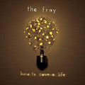 The Fray - How To Save A Life (150 Gram Vinyl) Vinyl
