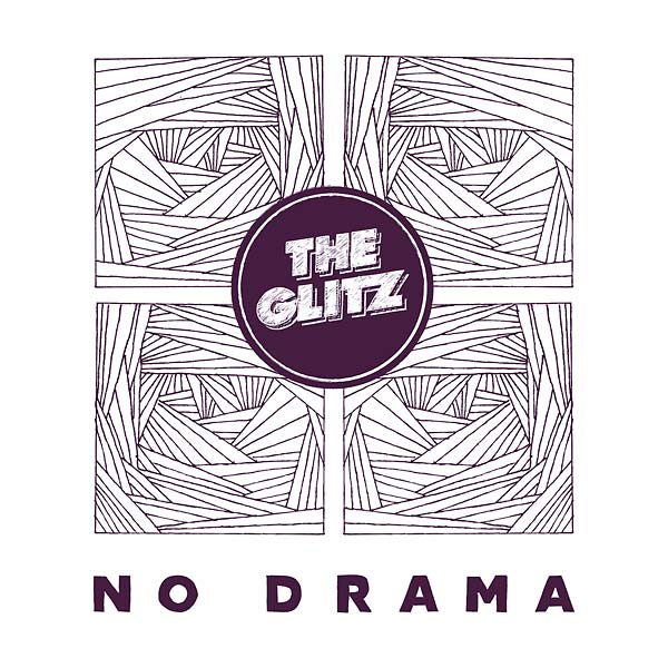 THE GLITZ - No Drama CD CD
