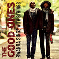 The Good Ones - Rwanda Sings With Strings [Lp] Vinyl