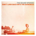 THE GRAND OPENING - Don't Look Back Into the Darkness Vinyl LP+CD