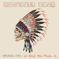 The Grateful Dead - Spring 1990-so Glad You Made It (180 Gram Vinyl, Boxed Set, Limited Edition, Audiophile) (4 Lp's) Vinyl