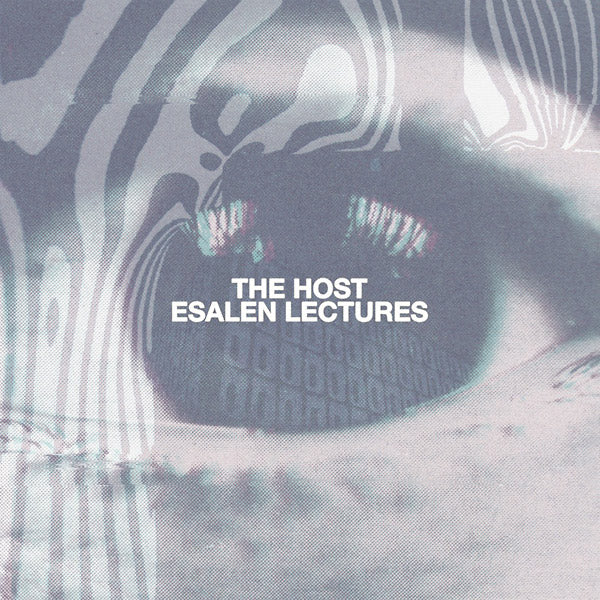 THE HOST - Esalen Lectures Vinyl LP