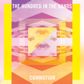The Hundred In The Hands - Commotion - 12 inch Vinyl 12 inch
