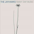 The Jayhawks - Rainy Day Music (2 Lp's) Vinyl