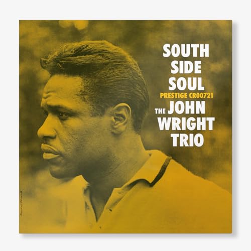 The John Wright Trio - South Side Soul (Original Jazz Classics Series) [LP] Vinyl