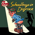 The Kinks - Schoolboys in Disgrace Vinyl