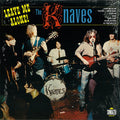 The Knaves - Leave Me Alone! / The Girl I Threw Away + 6 (GOLD VINYL) Vinyl 10" Gold Vinyl
