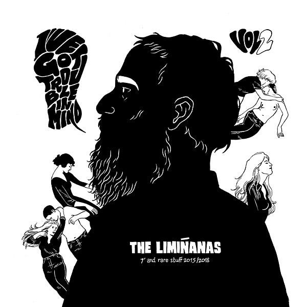 The Limiñanas - I've Got Trouble In Mind Vol. 2: 7" And Rare Stuff 2015/2018 CD CD