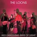 The Loons - Red Dissolving Rays Of Light Vinyl 1LP Standard