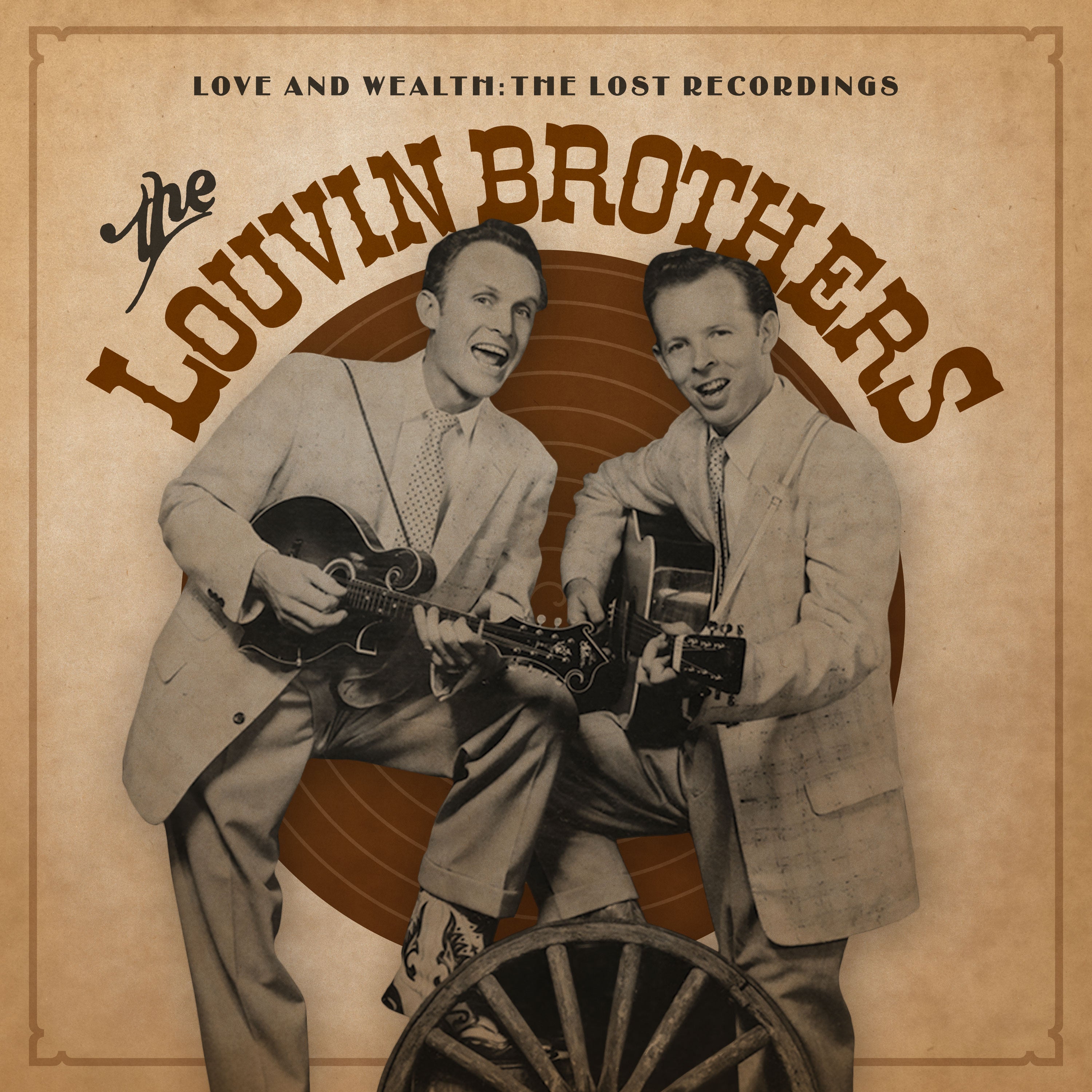 The Louvin Brothers - Love & Wealth: The Lost Recordings Vinyl 2LP Gatefold jacket with printed inners and euro-jacket sleeves