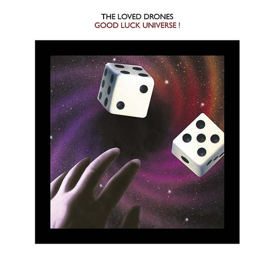 THE LOVED DRONES - Good Luck Universe! Vinyl LP
