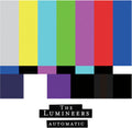 The Lumineers - Automatic [Explicit Content] Vinyl