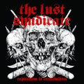 THE LUST SYNDICATE - Capitalism is Cannibalism Vinyl LP+CD