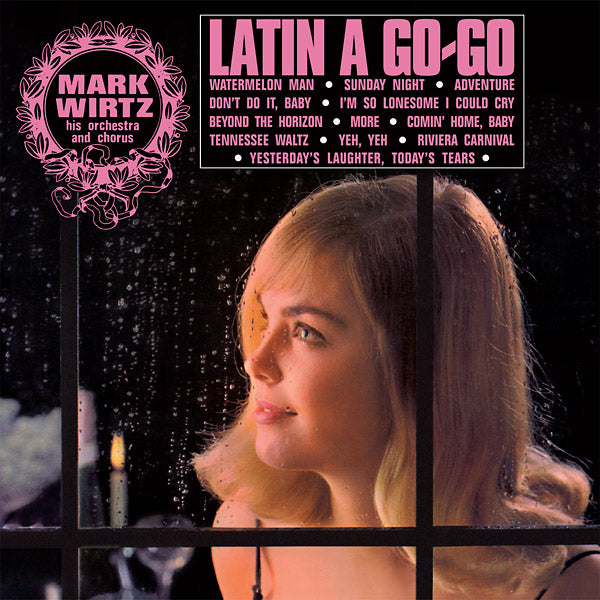 THE MARK WIRTZ ORCHESTRA AND CHORUS - Latin A Go-Go Vinyl LP