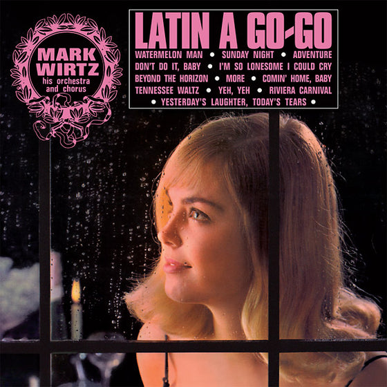 THE MARK WIRTZ ORCHESTRA AND CHORUS - Latin A Go-Go Vinyl LP