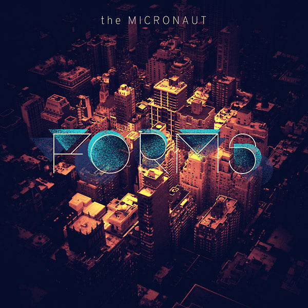THE MICRONAUT - Forms CD CD