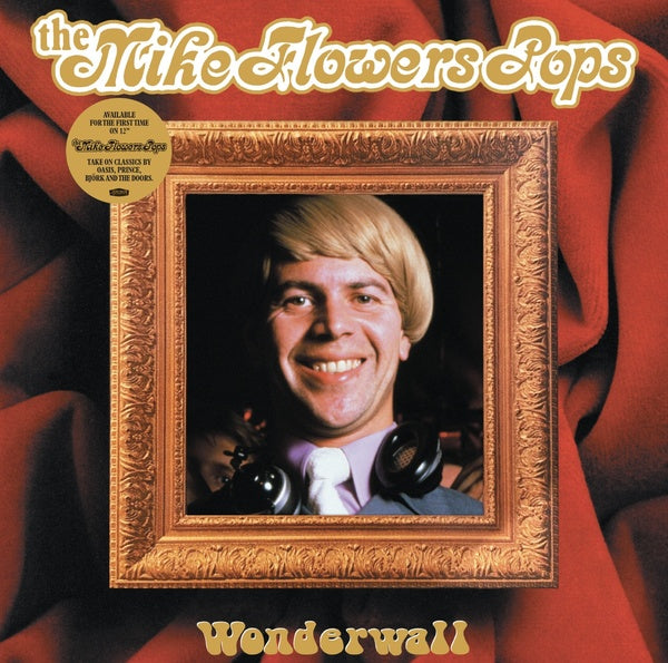 THE MIKE FLOWERS POPS - Wonderwall Vinyl 12"