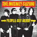 THE MOONEY SUZUKI - People Get Ready - 25Th Anniversary Edition CD