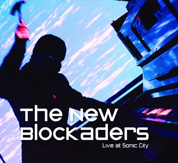 THE NEW BLOCKADERS - Live At Sonic City CD CD/DVD