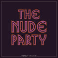 The Nude Party - Midnight Manor Vinyl LP 1x140g LP, Jacket, 32-Page Booklet