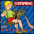 The Offspring - Americana [Explicit Content] Vinyl