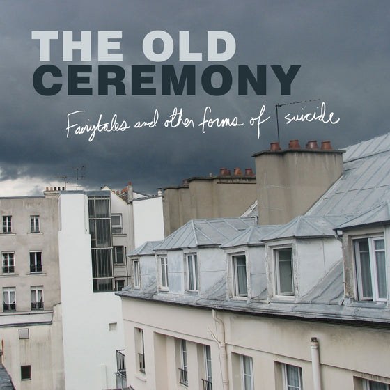 The Old Ceremony - Fairytales and Other Forms of Suicide Vinyl Single Sleeve LP