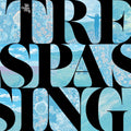 The Orange Peels - Trespassing Vinyl LP Limited Edition