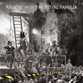 The Orb - Abolition Of The Royal Familia CD