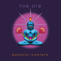 The Orb - Buddhist Hipsters (Indie Exclusive Rust Vinyl) Vinyl