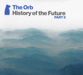 The Orb - History of the Future Part 2 CD 2CD
