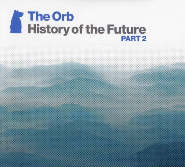The Orb - History of the Future Part 2 CD 2CD