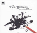 THE PEARLFISHERS - Open Up Your Colouring Book CD CD