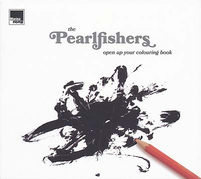 THE PEARLFISHERS - Open Up Your Colouring Book CD CD