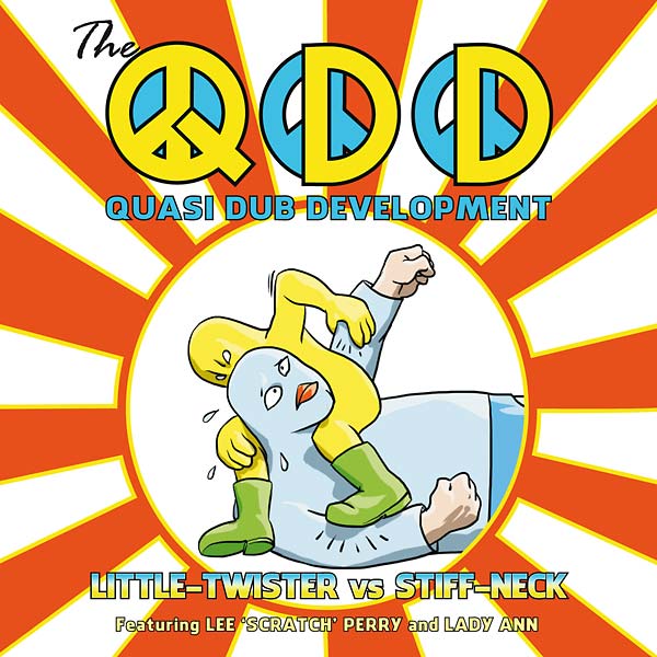 THE QUASI DUB DEVELOPMENT (FEAT. LEE ''SCRATCH'' P - Little-Twister vs. Stiff-Neck CD CD