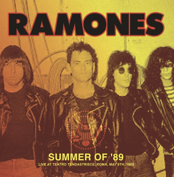 The Ramones - Summer Of '89: Live At Teatro Tendastrisce, Roma, May 9Th, 1989 (Color Vinyl) [LP] Vinyl