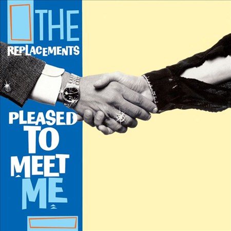 The Replacements - Pleased to Meet Me [1/17] Vinyl